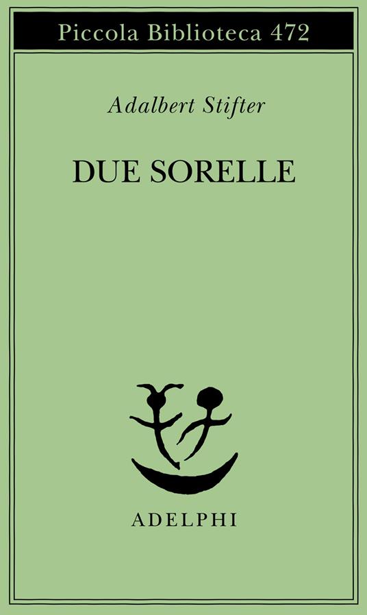 Due sorelle - Adalbert Stifter - copertina