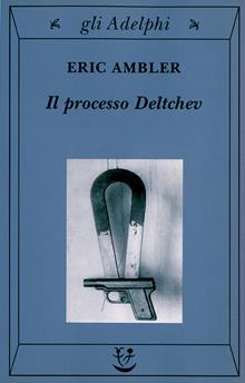 Il processo Delchev