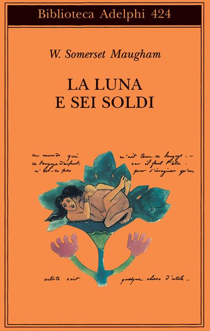 La luna e sei soldi - W. Somerset Maugham - copertina