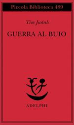 Guerra al buio