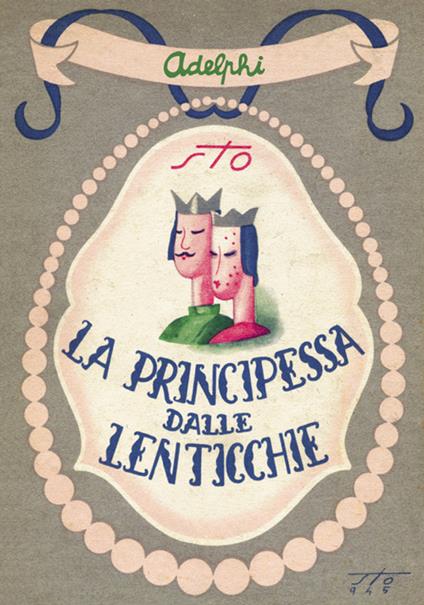 La principessa dalle lenticchie e altri racconti (senza lenticchie) - Sergio Tofano - copertina