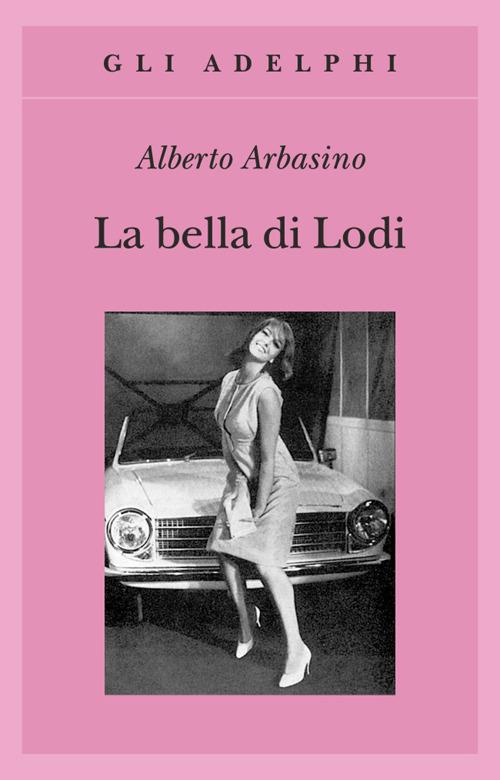 La bella di Lodi - Alberto Arbasino - copertina