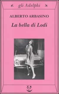 La bella di Lodi - Alberto Arbasino - copertina