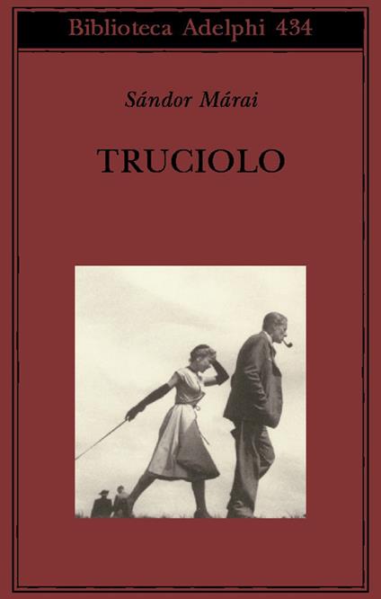 Truciolo - Sándor Márai - copertina