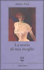 La storia di mia moglie