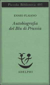 Autobiografia del Blu di Prussia - Ennio Flaiano - copertina