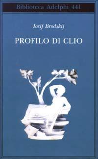 Profilo di Clio - Iosif Brodskij - copertina