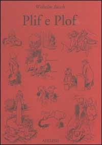 Plif e Plof - Wilhelm Busch - copertina