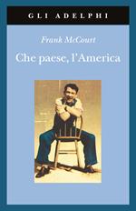 Che paese, l'America