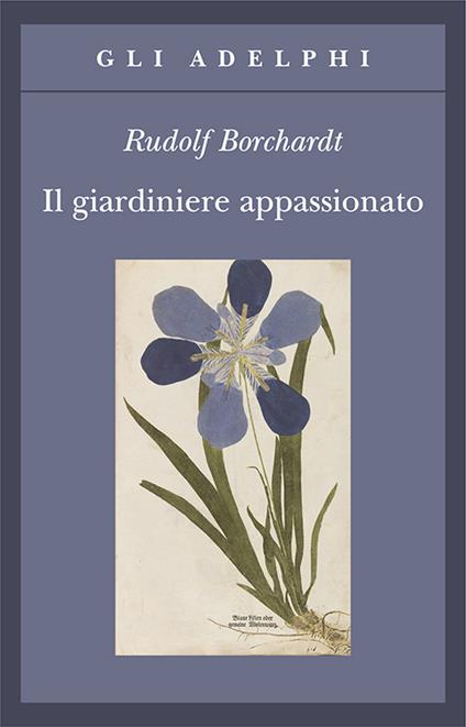 Il giardiniere appassionato - Rudolf Borchardt - copertina
