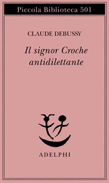 Il signor Croche antidilettante