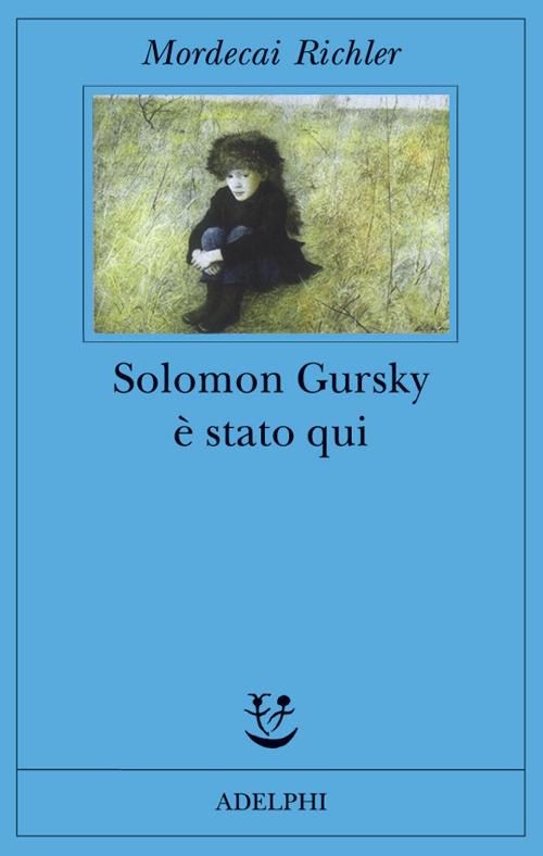 Solomon Gursky è stato qui - Mordecai Richler - copertina
