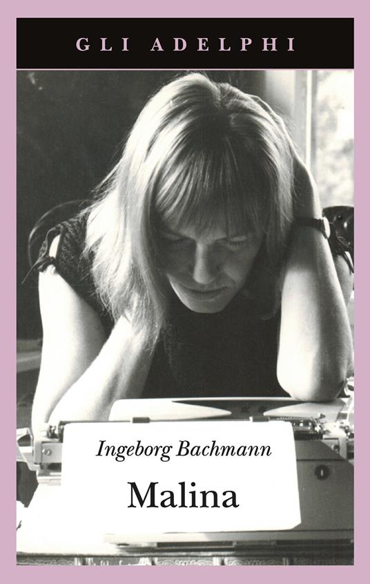 Malina - Ingeborg Bachmann - copertina