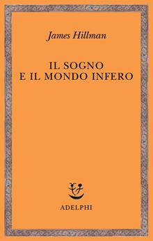 Il sogno e il mondo infero