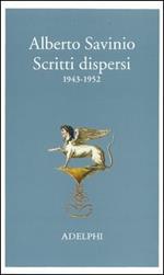 Scritti dispersi (1943-1952)