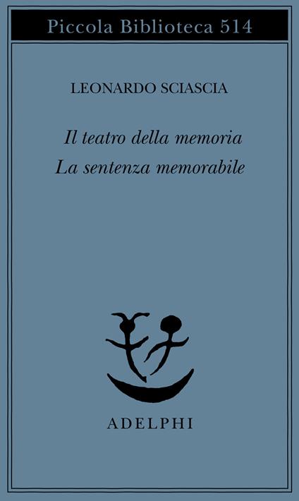 Il teatro della memoria-La sentenza memorabile - Leonardo Sciascia - copertina