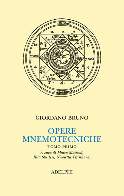 Opere mnemotecniche. Testo latino a fronte. Vol. 1: De umbris idearum-Cantus Circaeus - Giordano Bruno - copertina