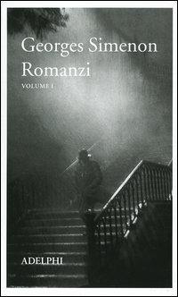 Romanzi. Vol. 1 - Georges Simenon - copertina