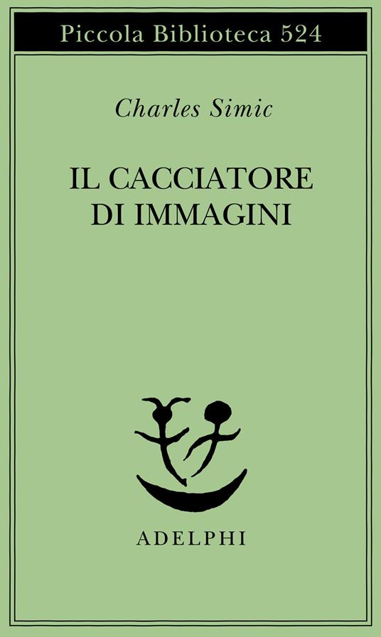 Il cacciatore di immagini. L'arte di Joseph Cornell - Charles Simic - copertina