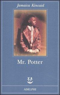Mr. Potter - Jamaica Kincaid - 3