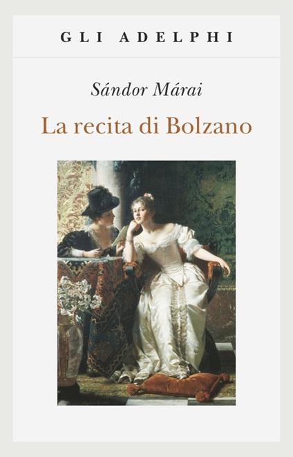 La recita di Bolzano - Sándor Márai - copertina