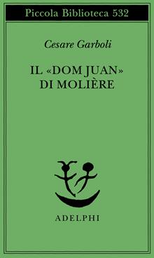 Il "Dom Juan" di Moliere