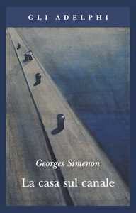 Libro La casa sul canale Georges Simenon