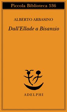 Dall'Ellade a Bisanzio