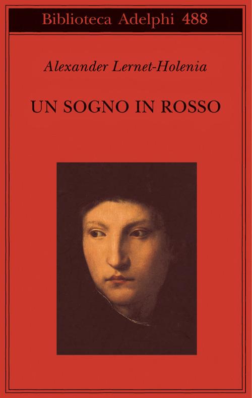 Un sogno in rosso - Alexander Lernet-Holenia - copertina