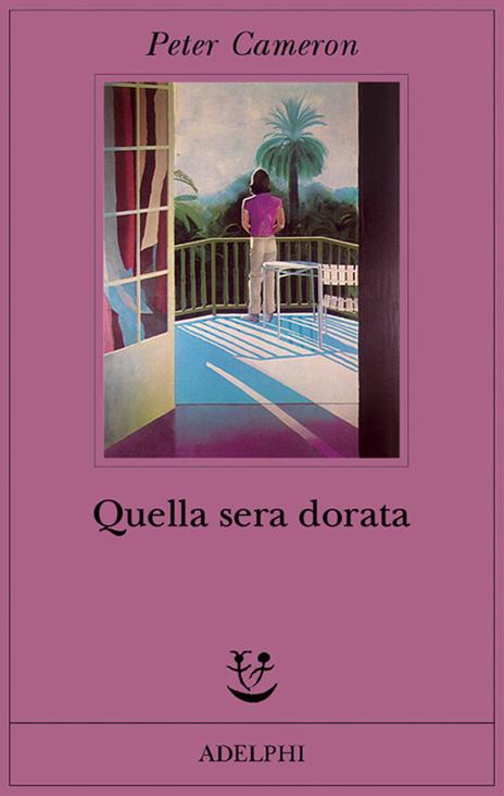 Quella sera dorata - Peter Cameron - copertina