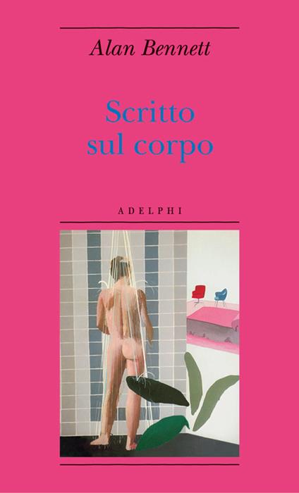 Scritto sul corpo - Alan Bennett - copertina