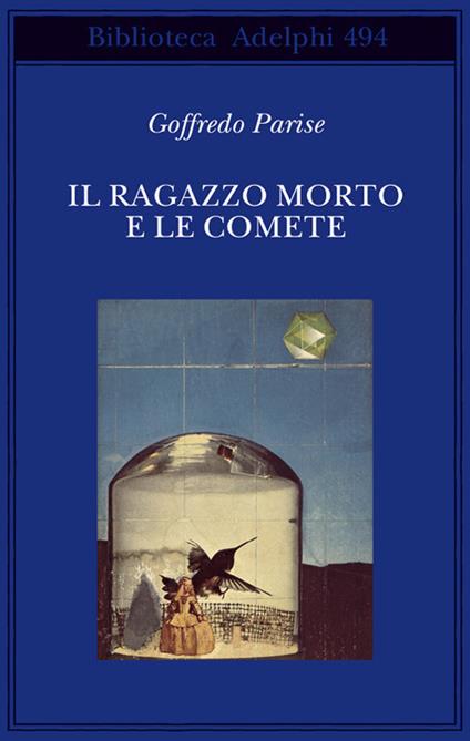 Il ragazzo morto e le comete - Goffredo Parise - copertina