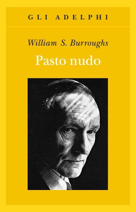 Il pasto nudo - William Burroughs - copertina