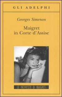 Maigret in Corte d'Assise - Georges Simenon - copertina