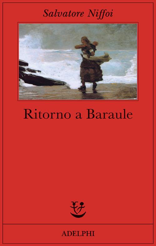 Ritorno a Baraule - Salvatore Niffoi - copertina