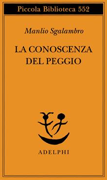 La conoscenza del peggio
