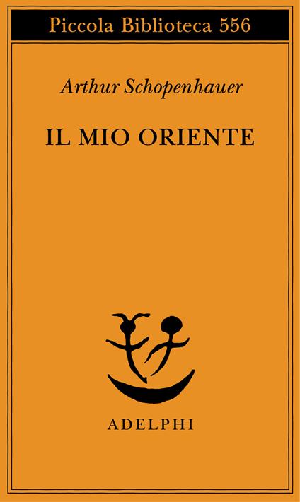 Il mio Oriente - Arthur Schopenhauer - copertina