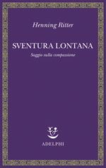 Sventura lontana. Saggio sulla compassione