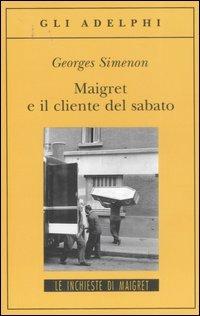 Maigret e il cliente del sabato - Georges Simenon - copertina