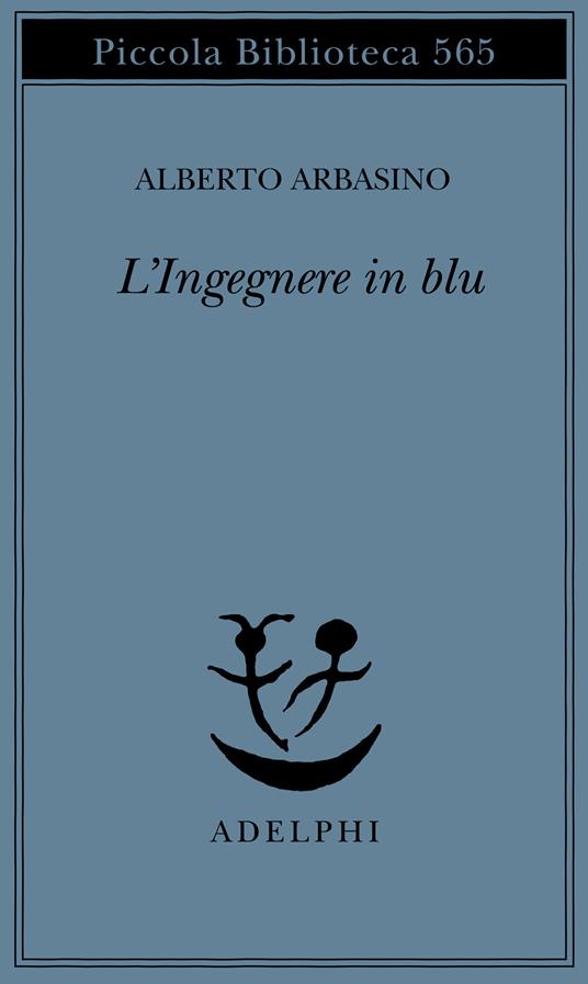 L'ingegnere in blu - Alberto Arbasino - copertina