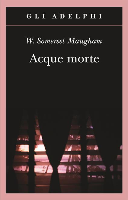 Acque morte - W. Somerset Maugham - copertina