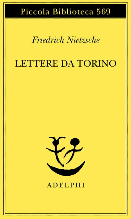 Lettere da Torino - Friedrich Nietzsche - copertina