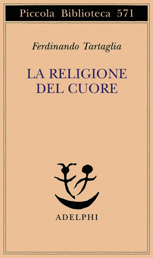 La religione del cuore - Ferdinando Tartaglia - copertina