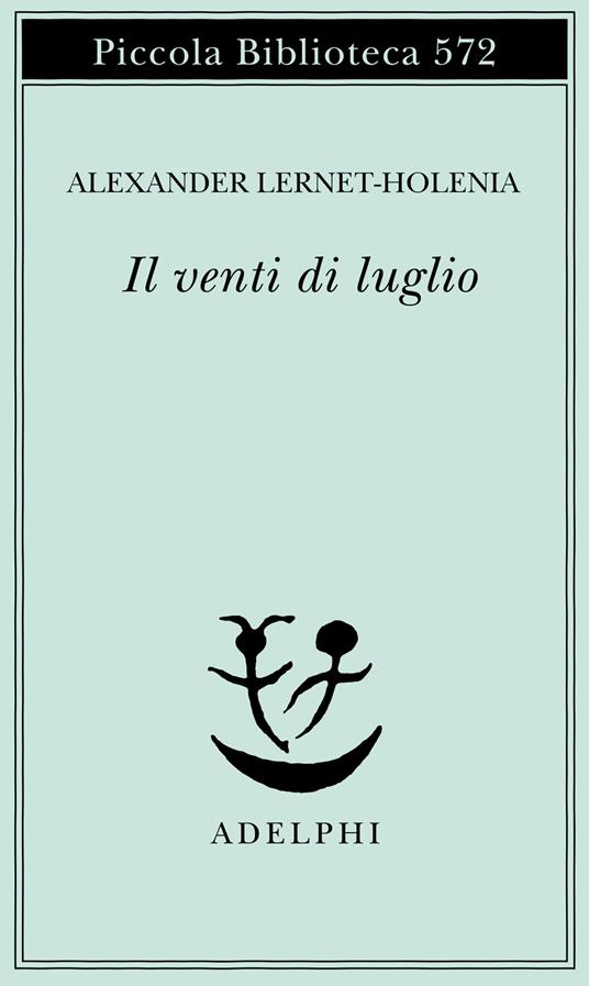 Il venti di luglio - Alexander Lernet-Holenia - copertina