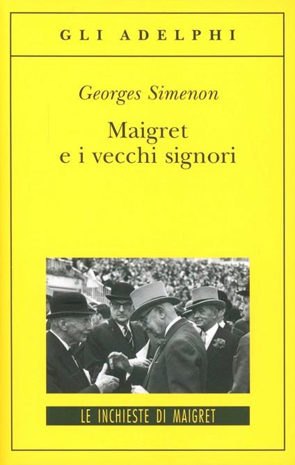 Maigret e i vecchi signori - Georges Simenon - copertina