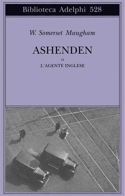 Ashenden o L'agente inglese - W. Somerset Maugham - copertina