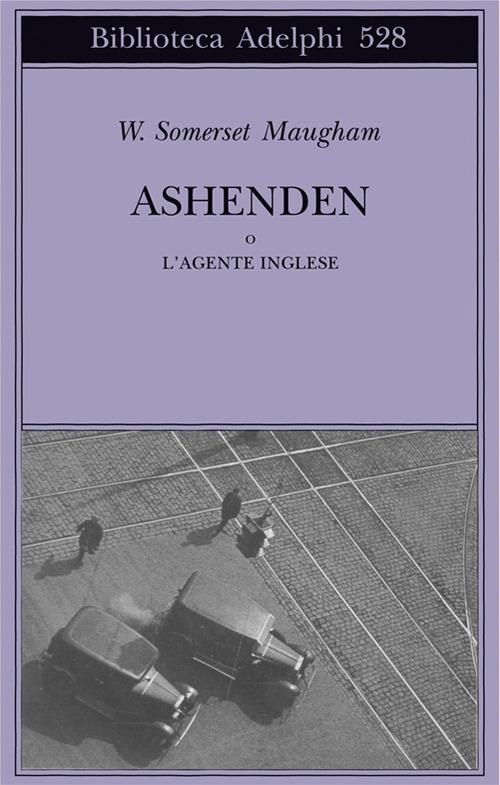 Ashenden o L'agente inglese - W. Somerset Maugham - copertina