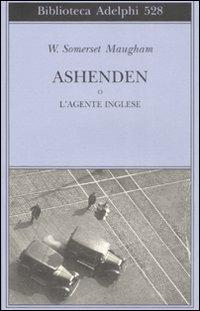 Ashenden o L'agente inglese - W. Somerset Maugham - copertina