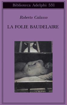 La folie Baudelaire