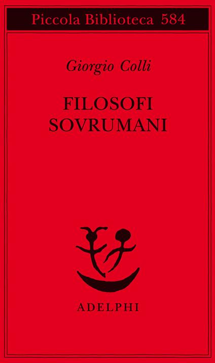 Filosofi sovrumani - Giorgio Colli - copertina